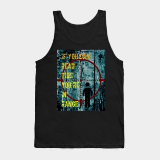 If you can read this Tank Top